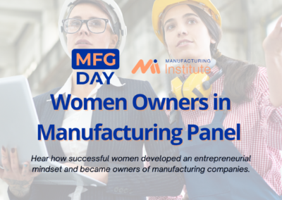 Women talk about their journey to owning successful manufacturing companies